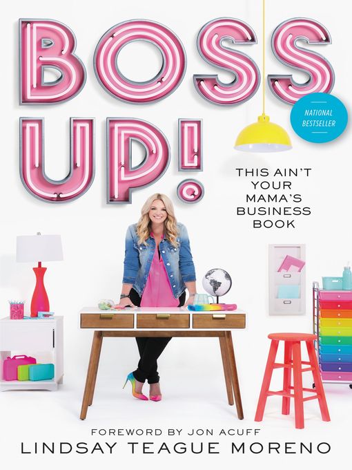 Title details for Boss Up! by Lindsay Teague Moreno - Available
